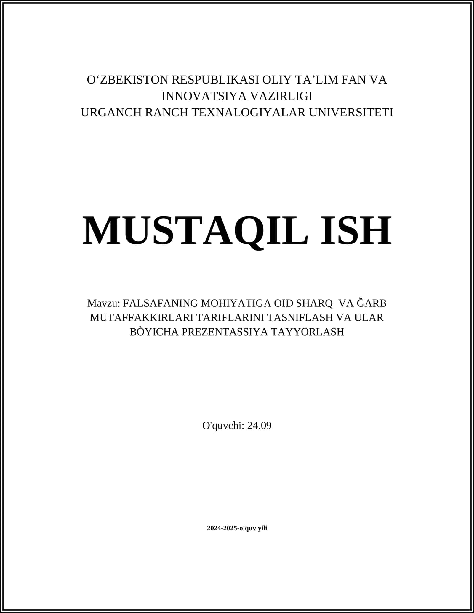 FALSAFANING MOHIYATIGA OID SHARQ VA ĞARB MUTAFFAKKIRLARI TARIFLASH VA ULAR BÒYICHA PREZENTASSIYA TAYYORLASH 1