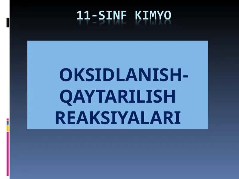 OKSIDLANISH-QAYTARILISH 1