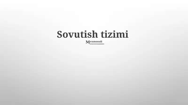 Sovutish tizimi 1