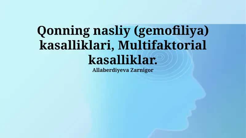 Gemofiliya davolash usullari 1