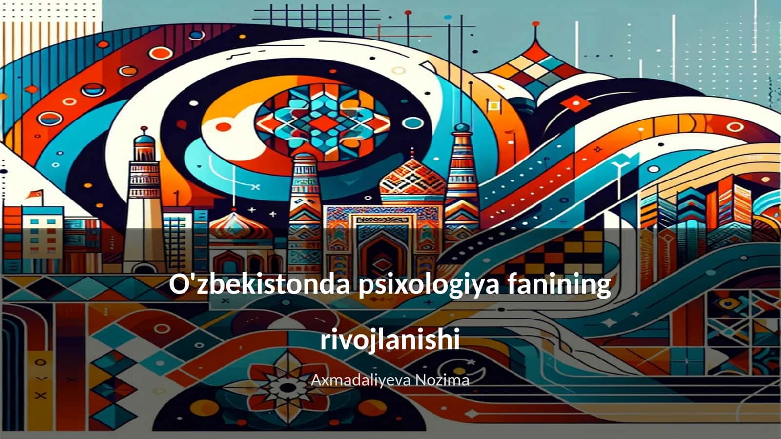 O'zbekistonda psixologiya fanining rivojlanishi 1
