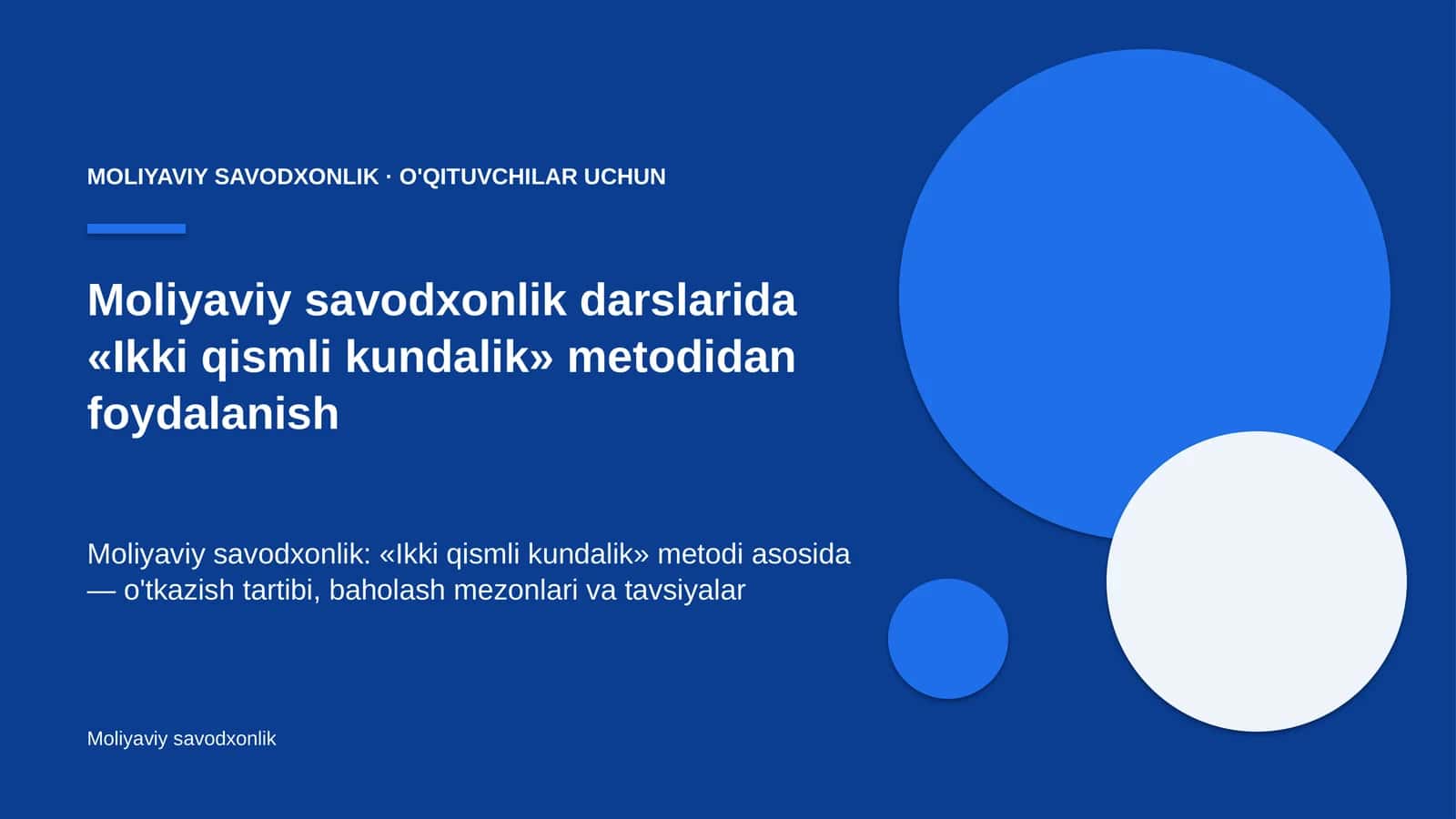 moliyaviy savodxonlik darslarida ikki qismli kundalik metodidan foydalanish 1510 1
