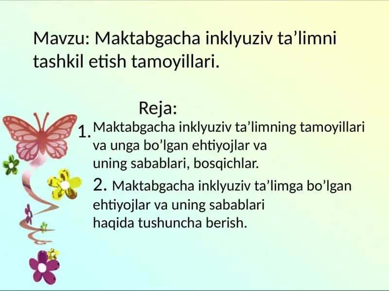 Maktabgacha inklyuziv taʼlimni tashkil etish tamoyillari 1