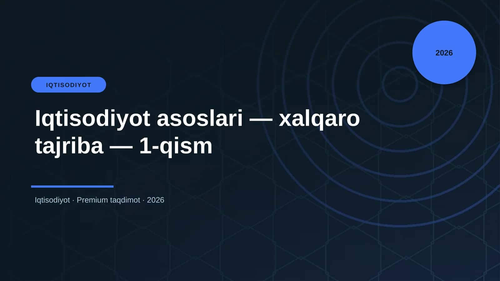 Iqtisodiyot asoslari — xalqaro tajriba — 1-qism 1