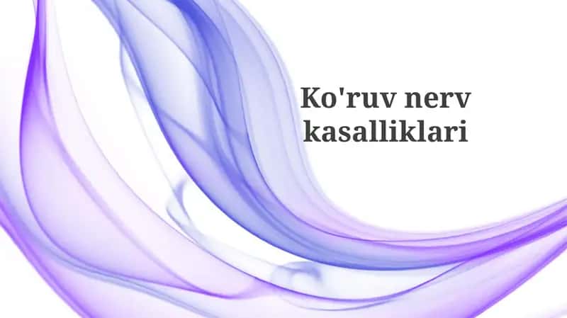 Ko'ruvnervkasalliklari 1