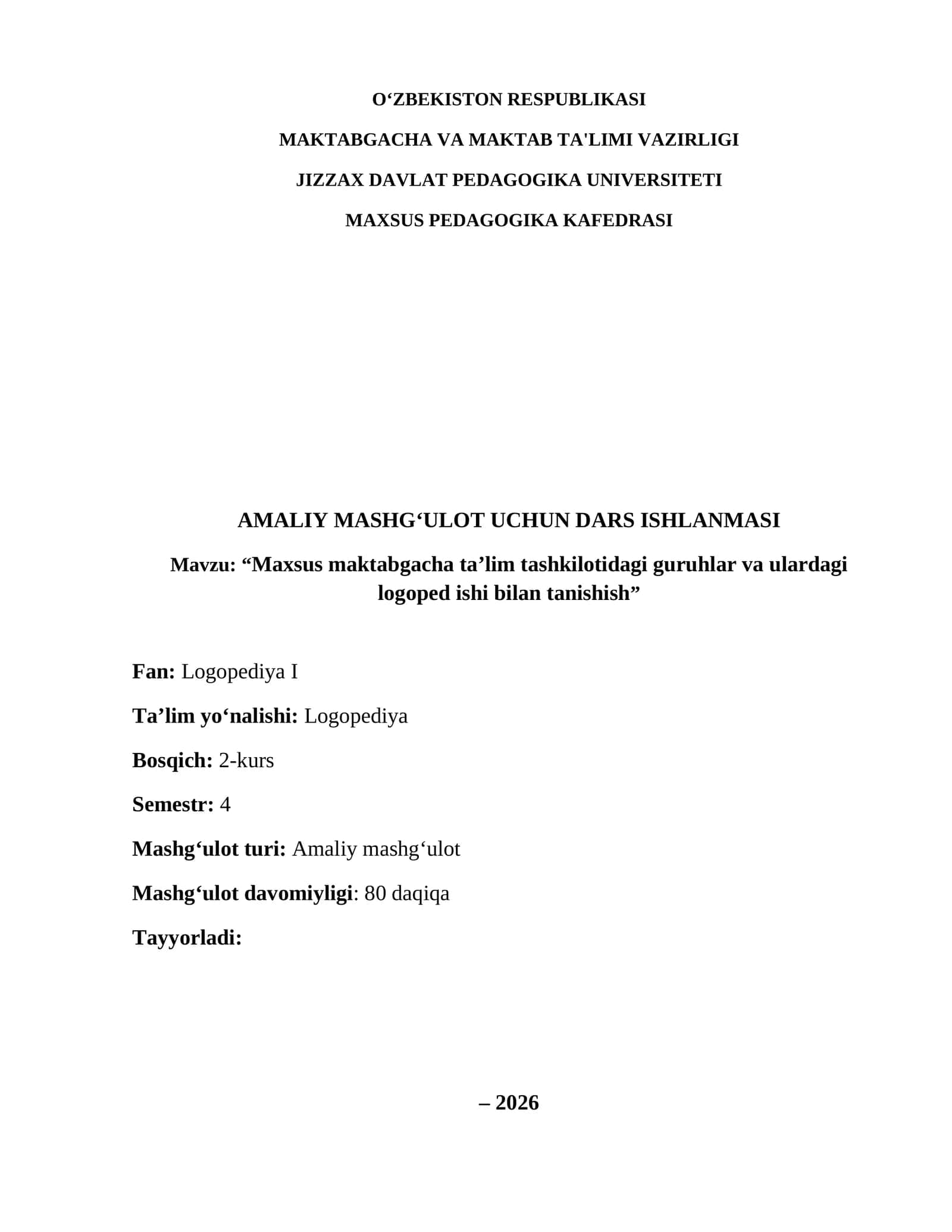 “Maxsus maktabgacha ta’lim tashkilotidagi guruhlar va ulardagi logoped ishi bilan tanishish” 1