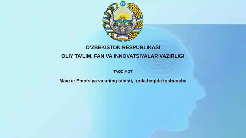 Emotsiyavauningtabiati,irodahaqidatushuncha 1