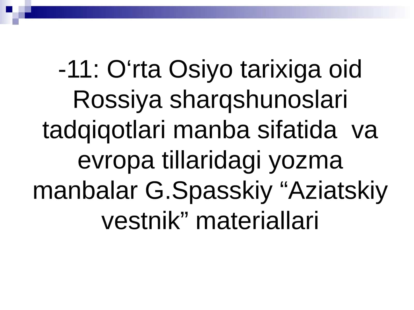 Rossiya sharqshunoslari tadqiqotlari 1