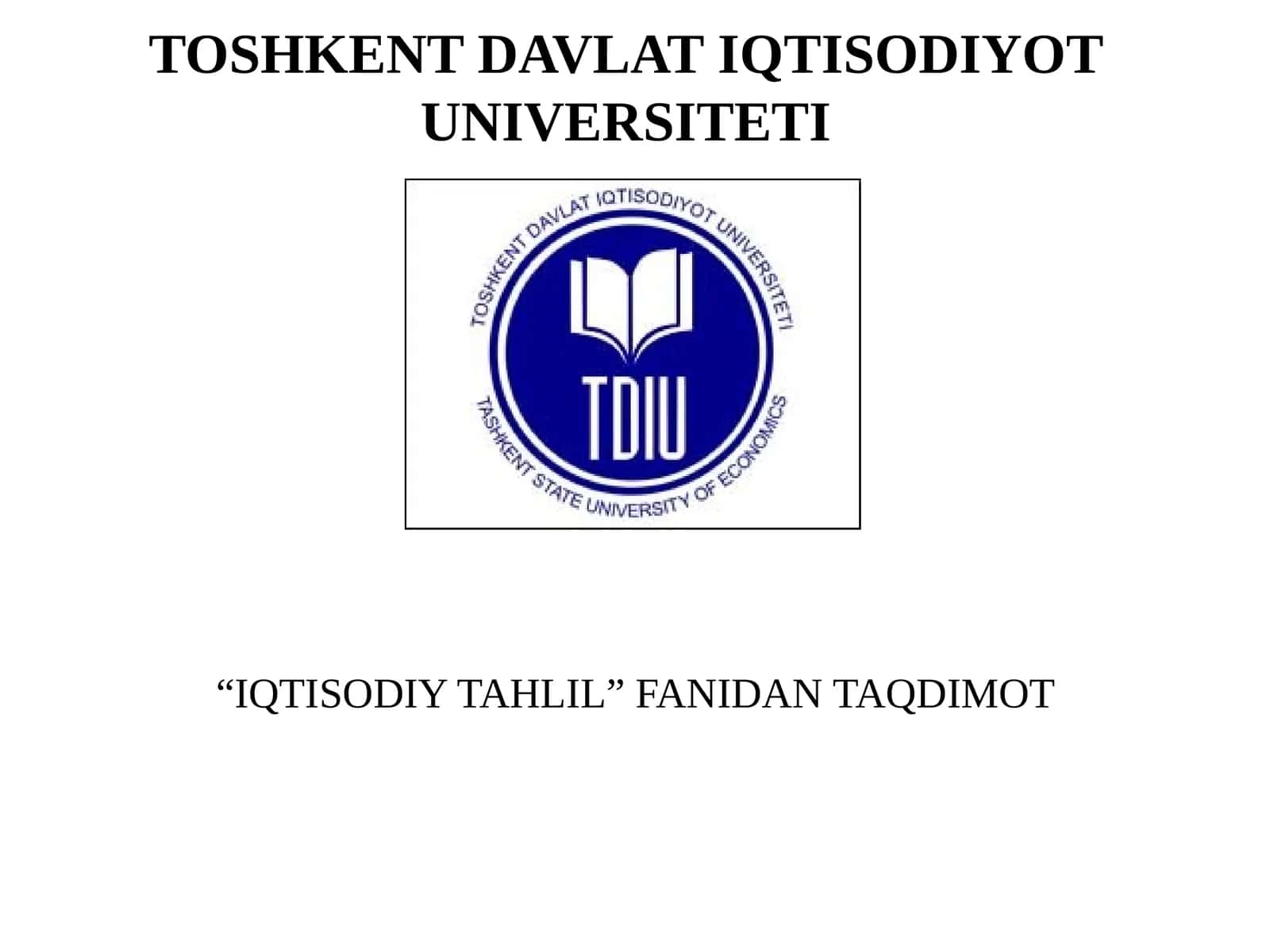 IQTISODIY TAHLIL 1