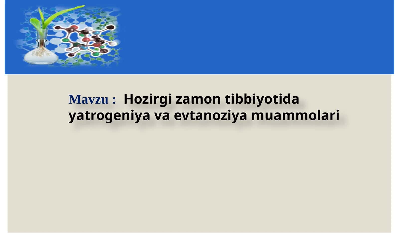 Hozirgi zamon tibbiyotida yatrogeniya va evtanoziya muammolari 1