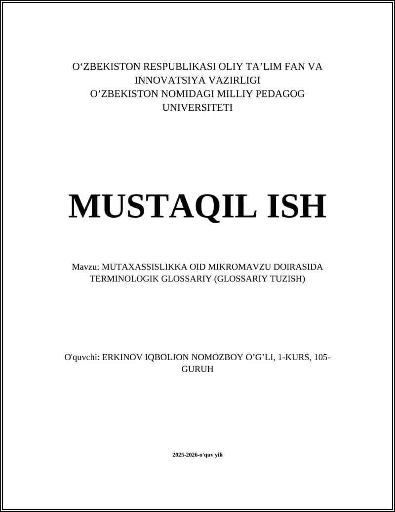 MUTAXASSISLIKKA OID MIKROMAVZU DOIRASIDA TERMINOLOGIK GLOSSARIY (GLOSSARIY TUZISH) 1