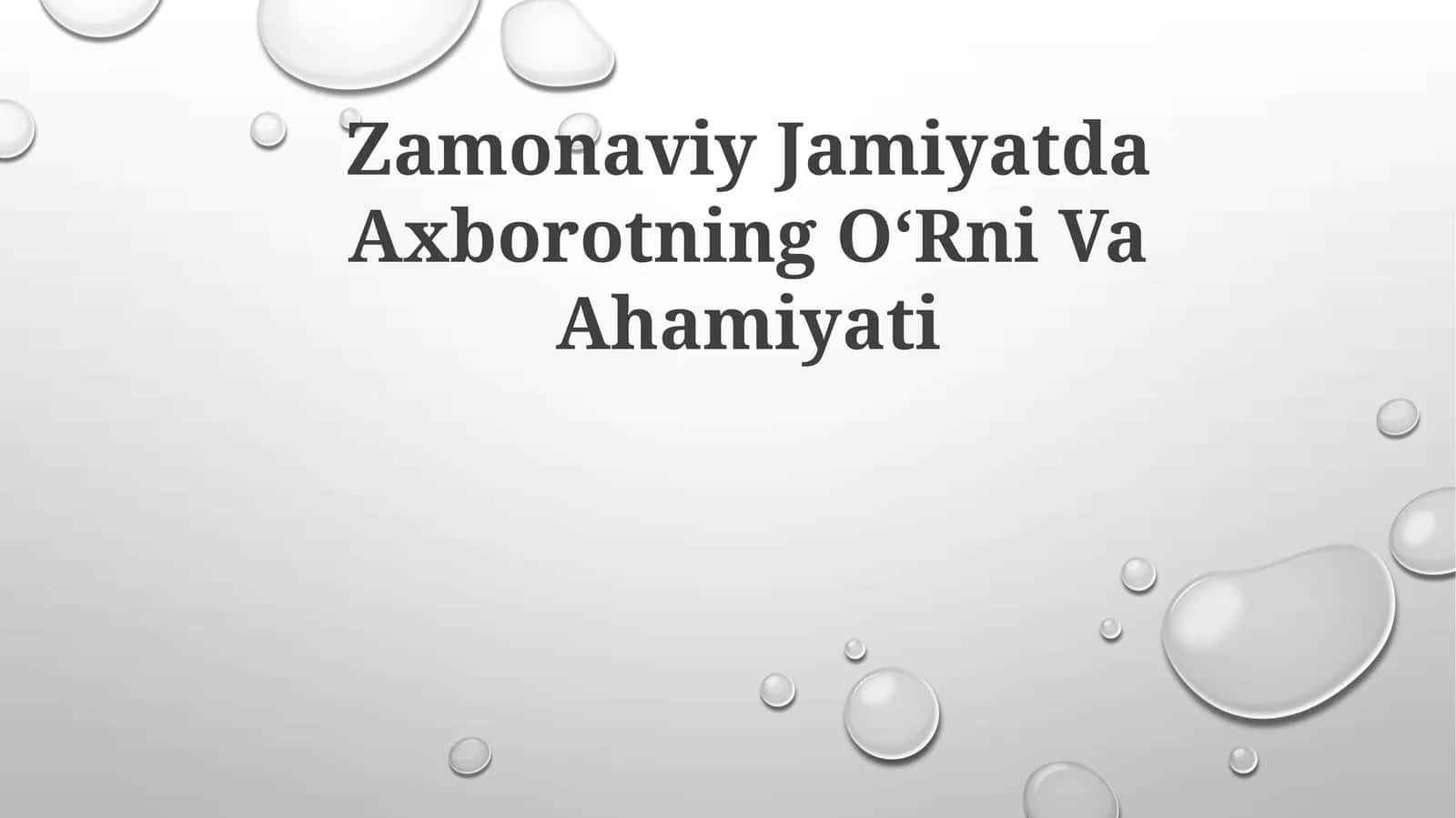 Zamonaviy Jamiyatda Axborotning OʻRniVaAhamiyati 1
