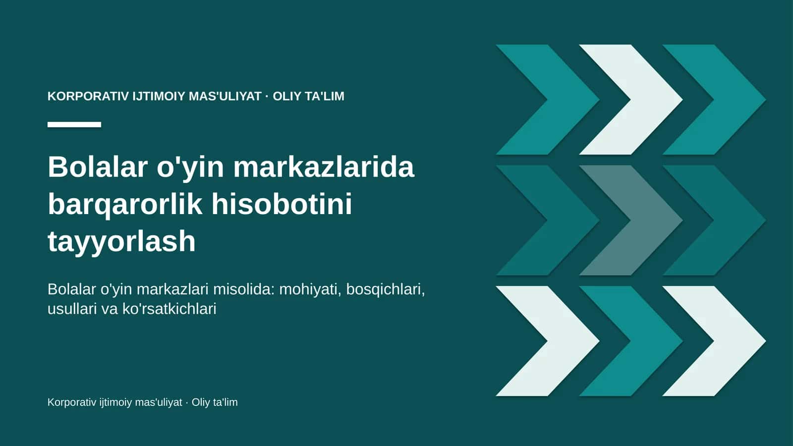 Bolalar o'yin markazlarida barqarorlik hisobotini tayyorlash 1