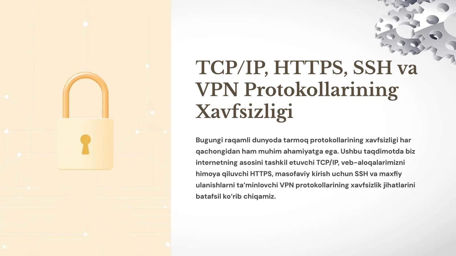 TCP/IP, HTTPS, SSH va VPN Protokollarining Xavfsizligi 1