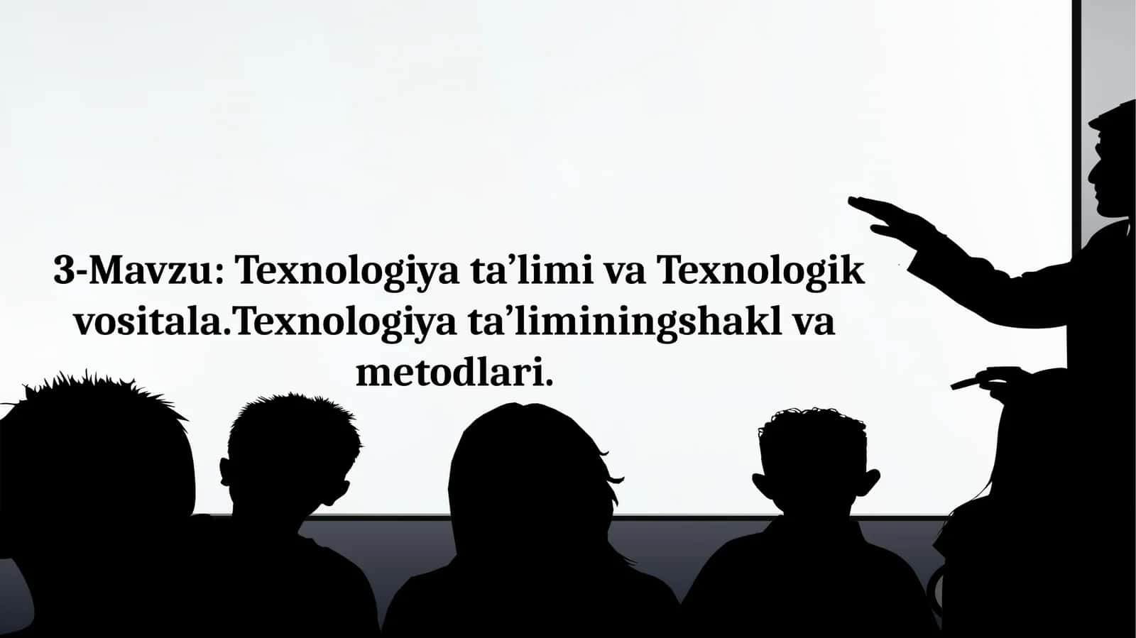 Texnologiyata’limi va Texnologik Vositalar 1