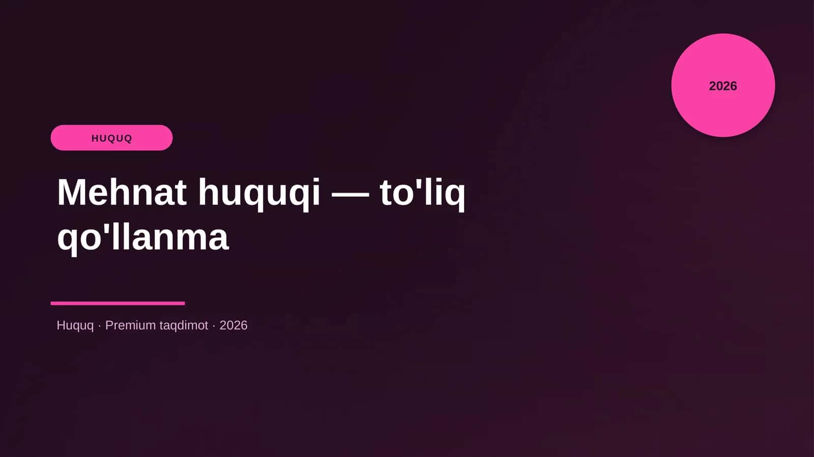 Mehnat huquqi — to'liq qo'llanma 1