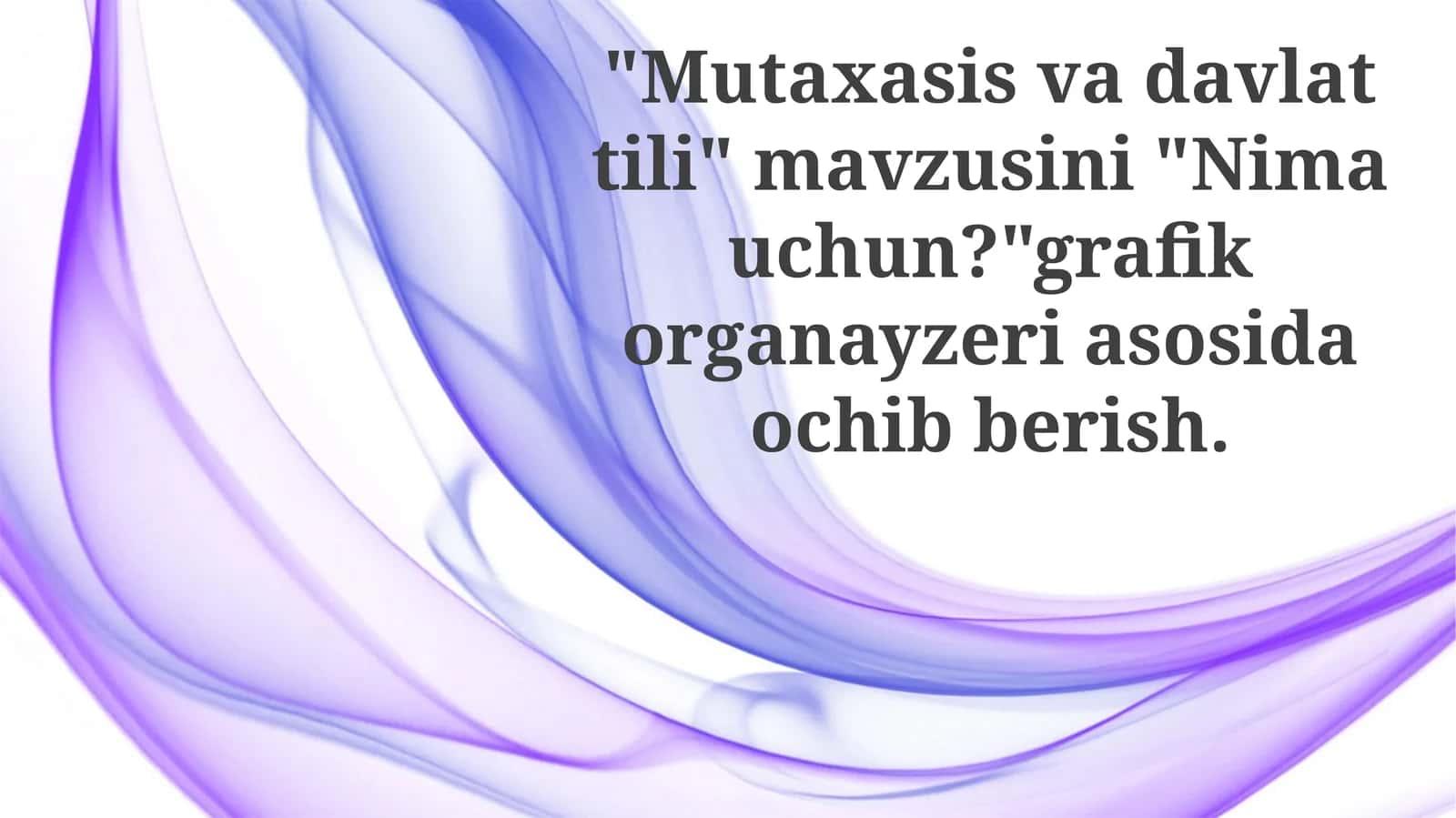 Mutaxasislik sohasida davlat tillari 1