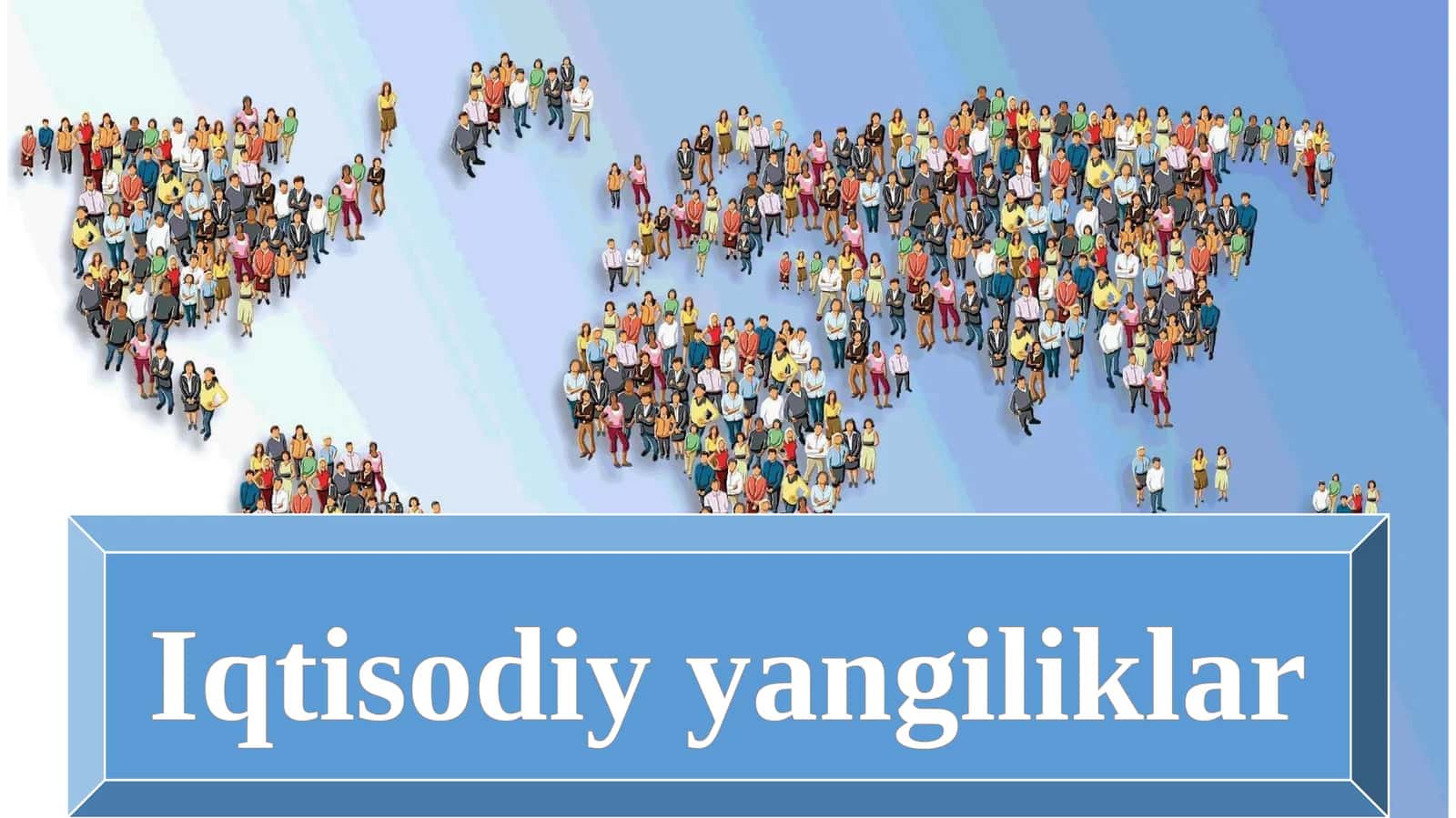 Iqtisodiy yangiliklar 1
