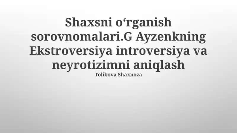 Eysenckning Ekstroversiya introversiya va neyrotizimni aniqlash 1