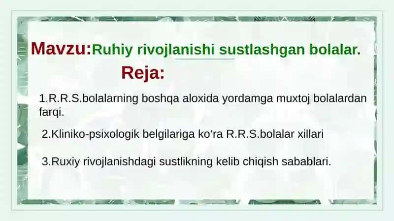Ruhiy rivojlanishi sustlashgan bolalar 1