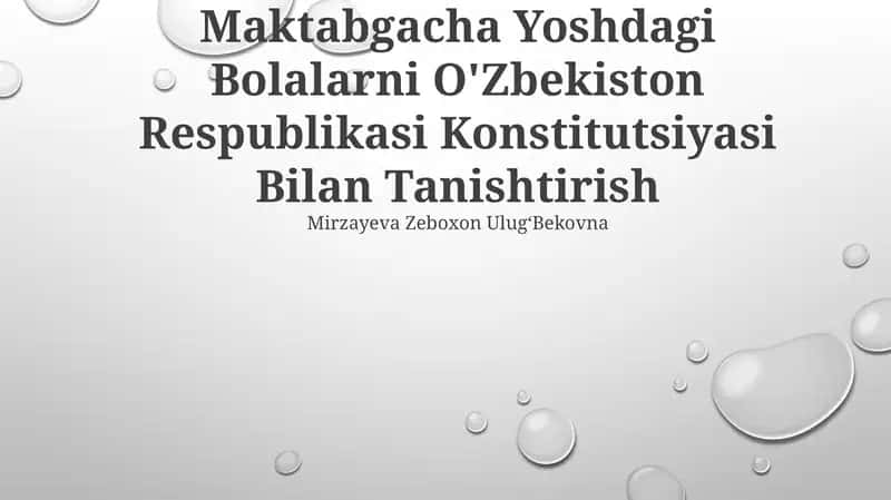 Maktabgacha Yoshdagi Bolalarni O'Zbekiston Respublikasi Konstitutsiyasi Bilan Tanishtirish 1