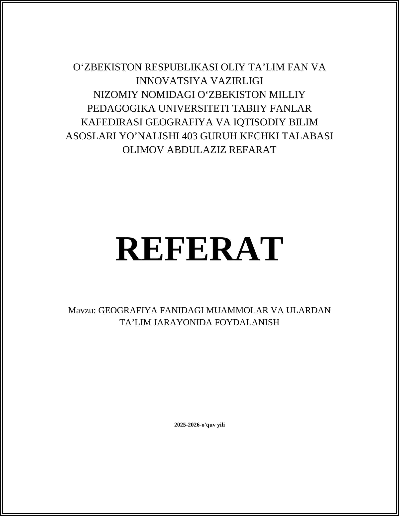 GEOGRAFIYA FANIDAGI MUAMMOLAR VA ULARDAN TAʼLIM JARAYONIDA FOYDALANISH 1