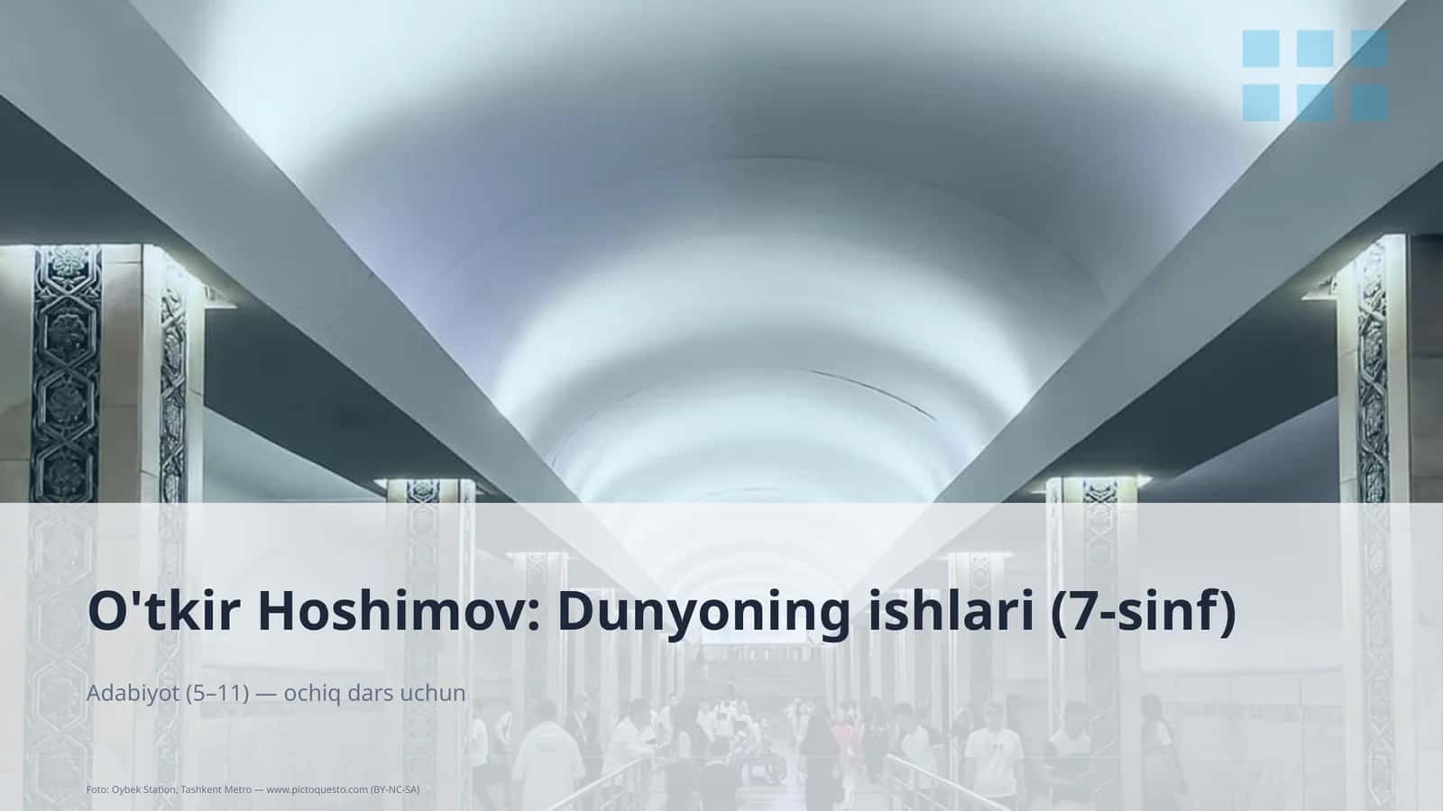 O'tkir Hoshimov: Dunyoning ishlari (7-sinf) 1