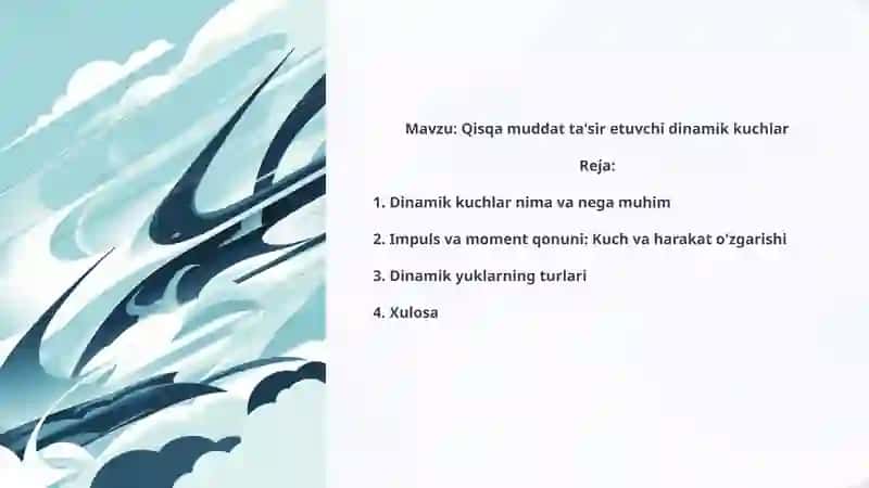 Qisqa muddat ta'sir etuvchi dinamik kuchlar 1