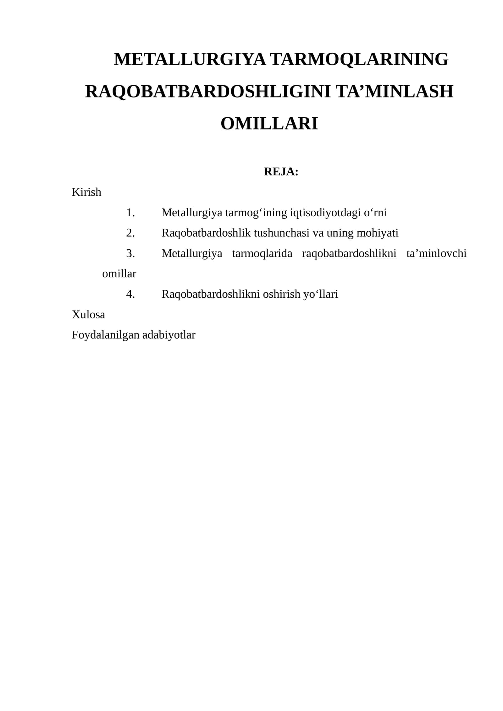 METALLURGIYA TARMOQLARINING RAQOBATBARDOSHLIGINI TA’MINLASH OMILLARI 1