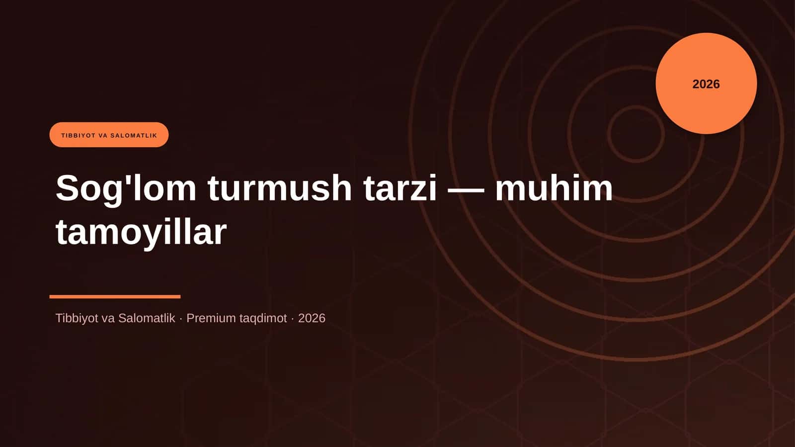 Sog'lom turmush tarzi — muhim tamoyillar 1
