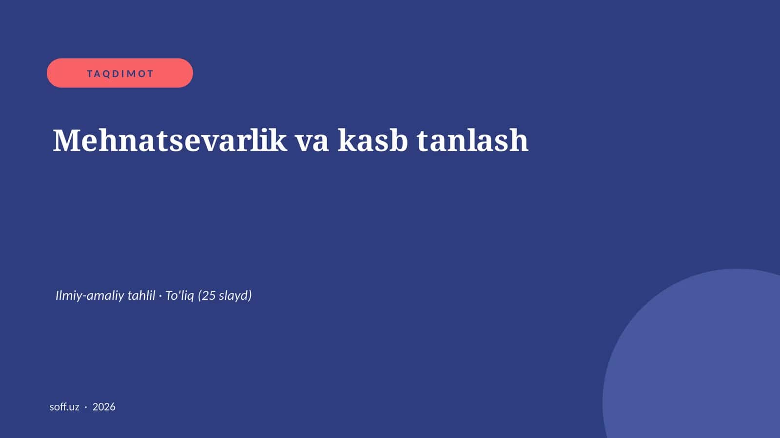 Mehnatsevarlik va kasb tanlash 1