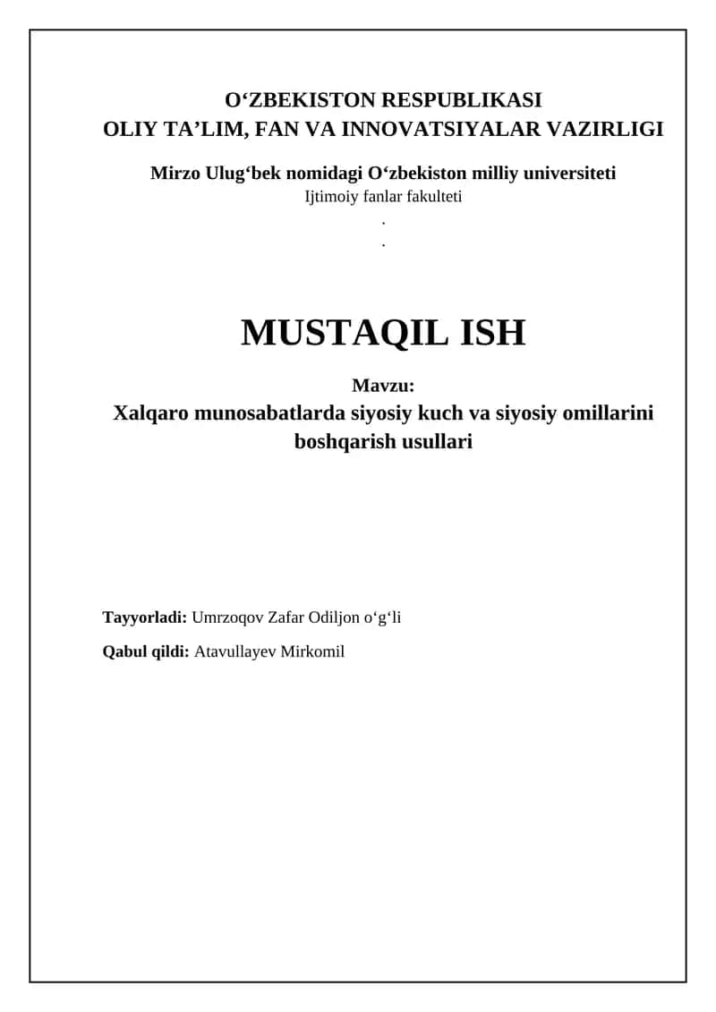 Xalqaro munosabatlarda siyosiy kuch va siyosiy omillarini boshqarish usullari 1