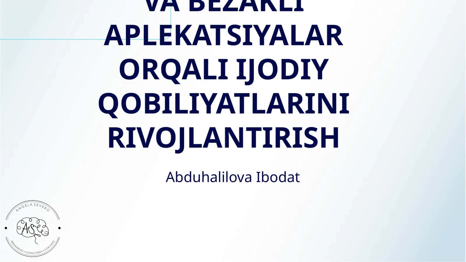SAHNA DEKORATSIYASI VA BEZAKLI APLEKATSIYALAR ORQALI IJODIY QOBILIYATLARINI RIVOJLANTIRISH 1