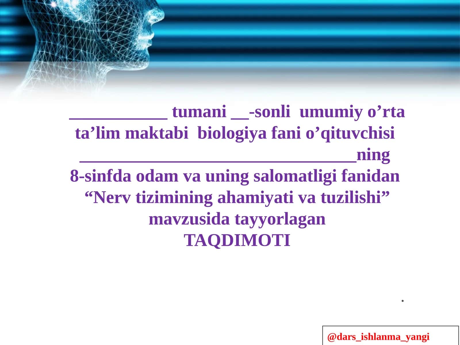 Nerv sistemasining ahamiyati va tuzilishi 1