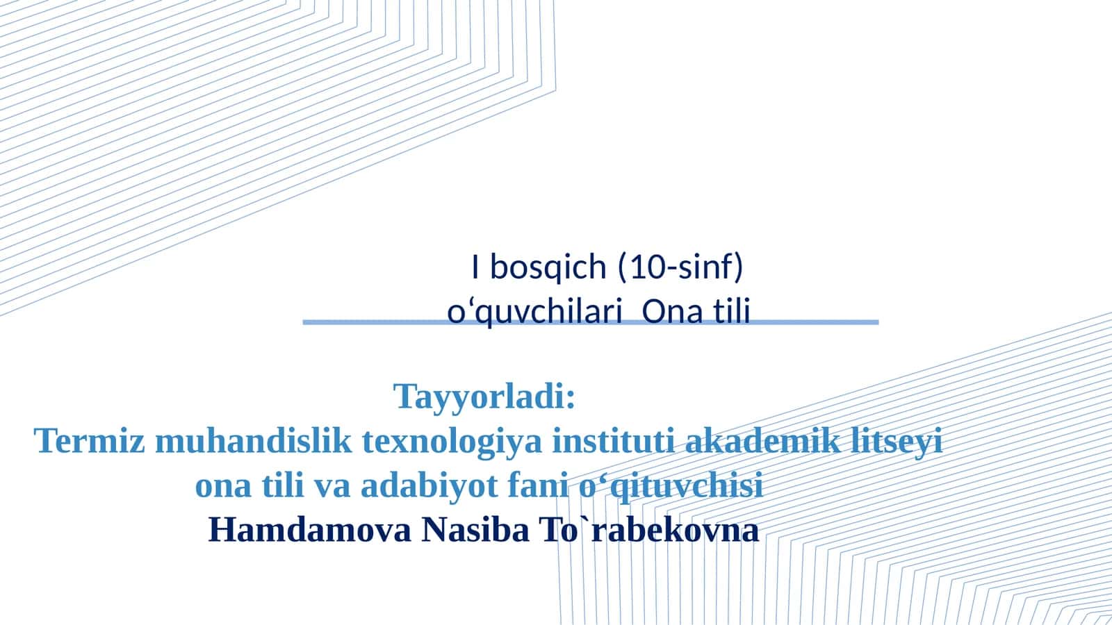 Ona tili va adabiyot fani O‘quvchisi 1