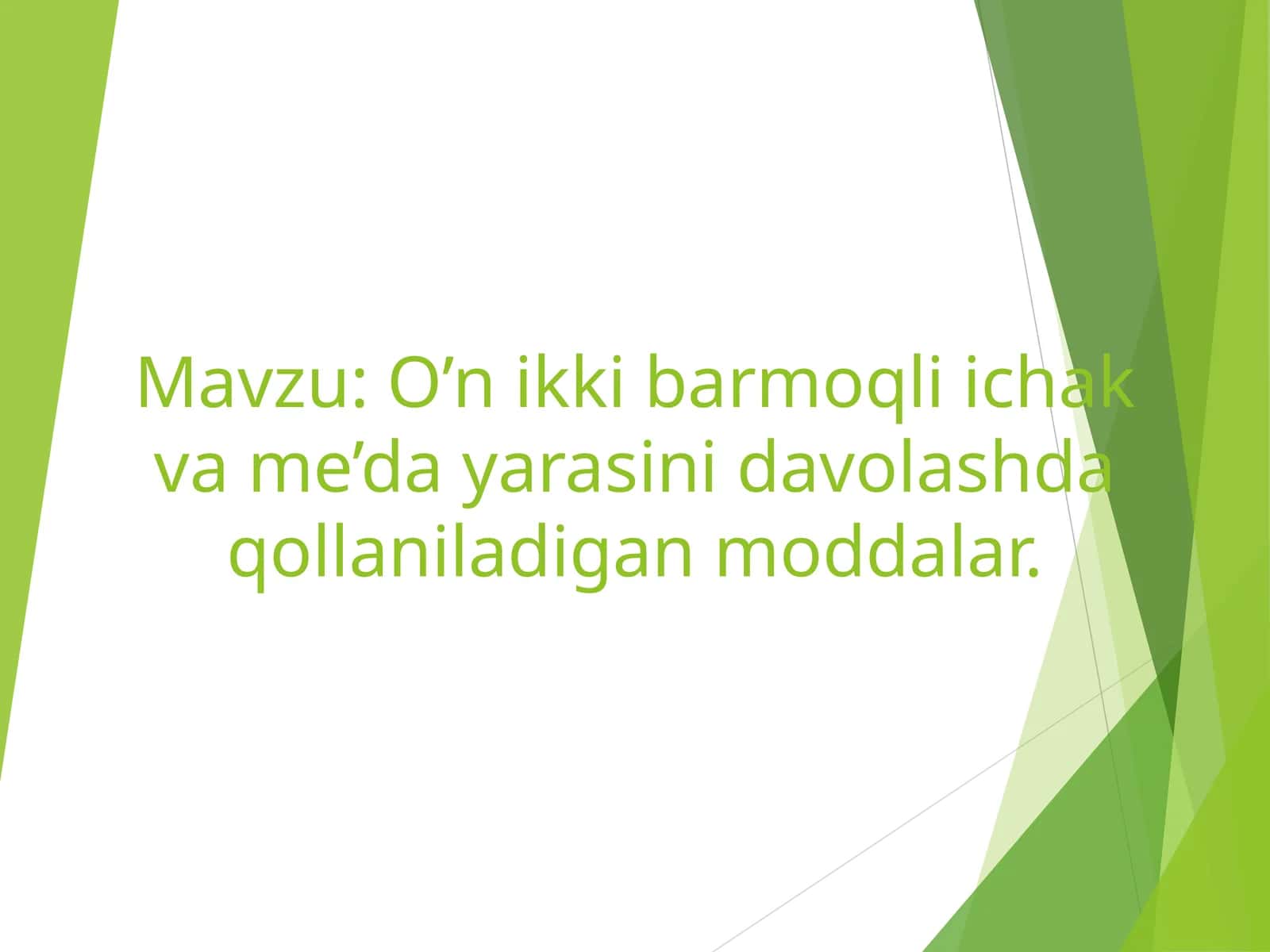 O’n ikki barmoqli ichak va me’da yarasini davolash moddalari 1