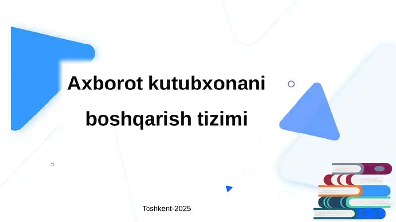 Axborot kutubxonani boshqarish tizimi 1