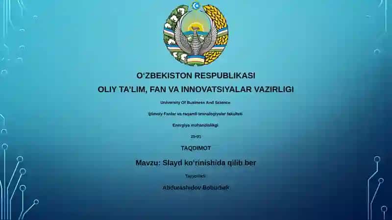 Slayd koʻrinishida qilib ber 1