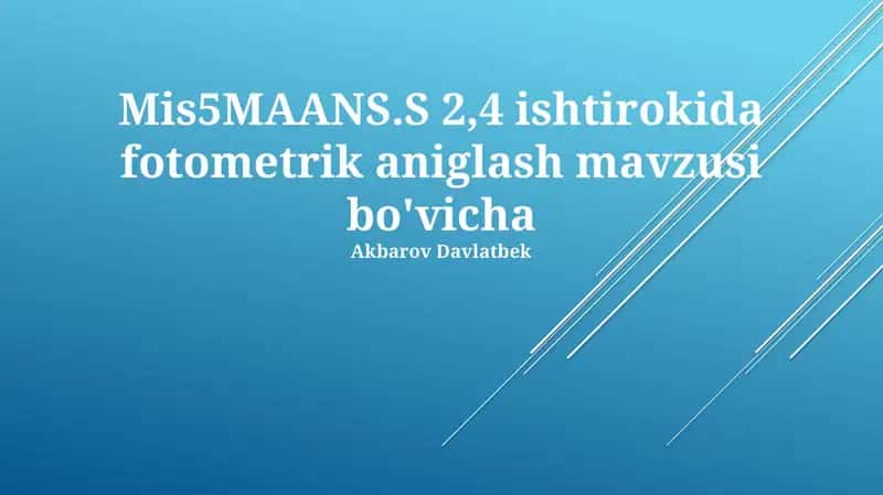 Mis5MAANS.S 2,4 ishtirokida fotometrik aniglash mavzusi bo'vicha 1