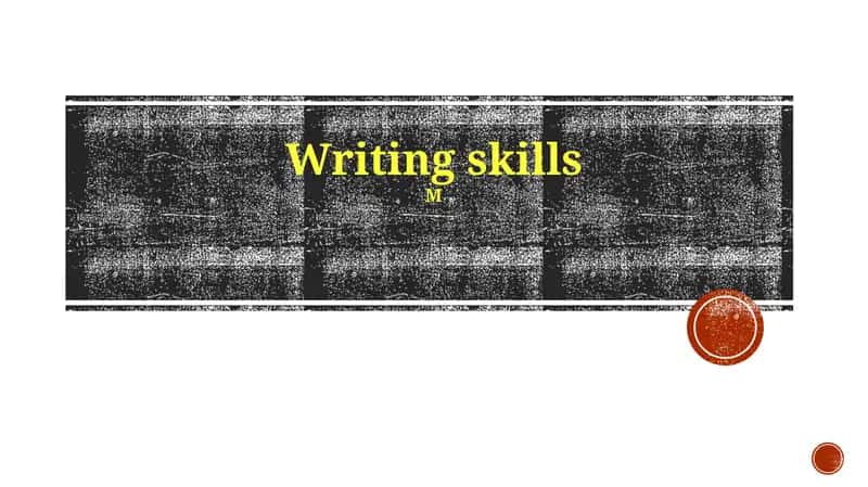 Writing skills 1