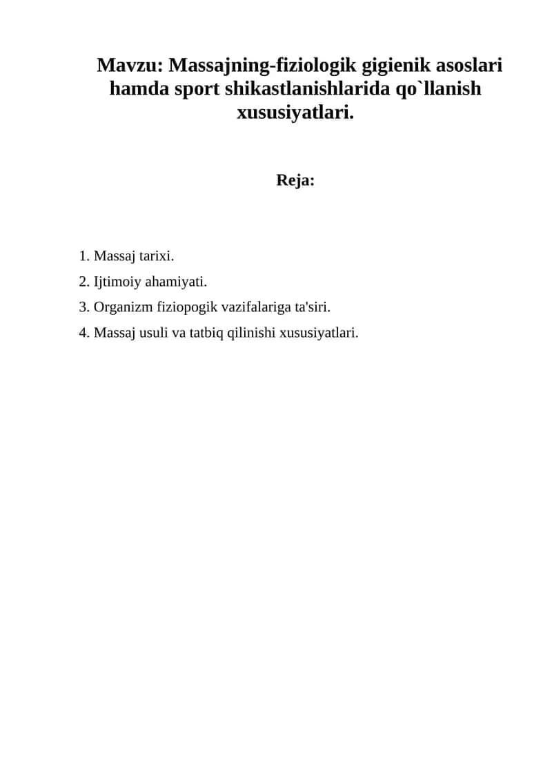 Massajning-fiziologik gigiеnik asoslari hamda sport shikastlanishlarida qo`llanish xususiyatlari 1