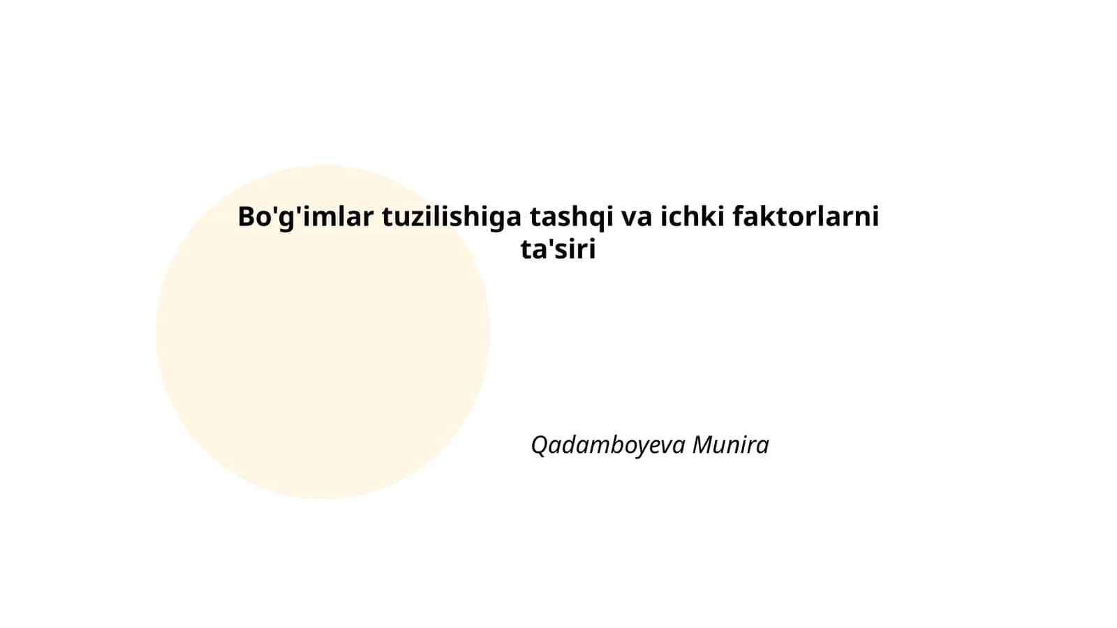 Bo'g'imlar tuzilishiga tashqi va ichki faktorlarni ta'siri 1