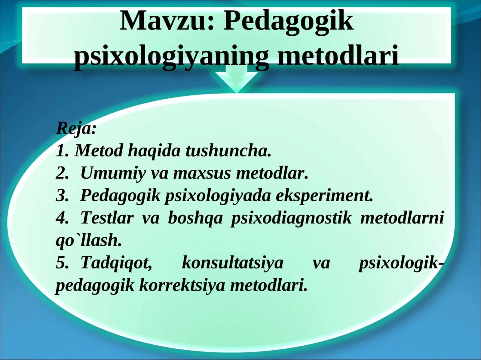 Pedagogik psixologiyaning metodlari 1