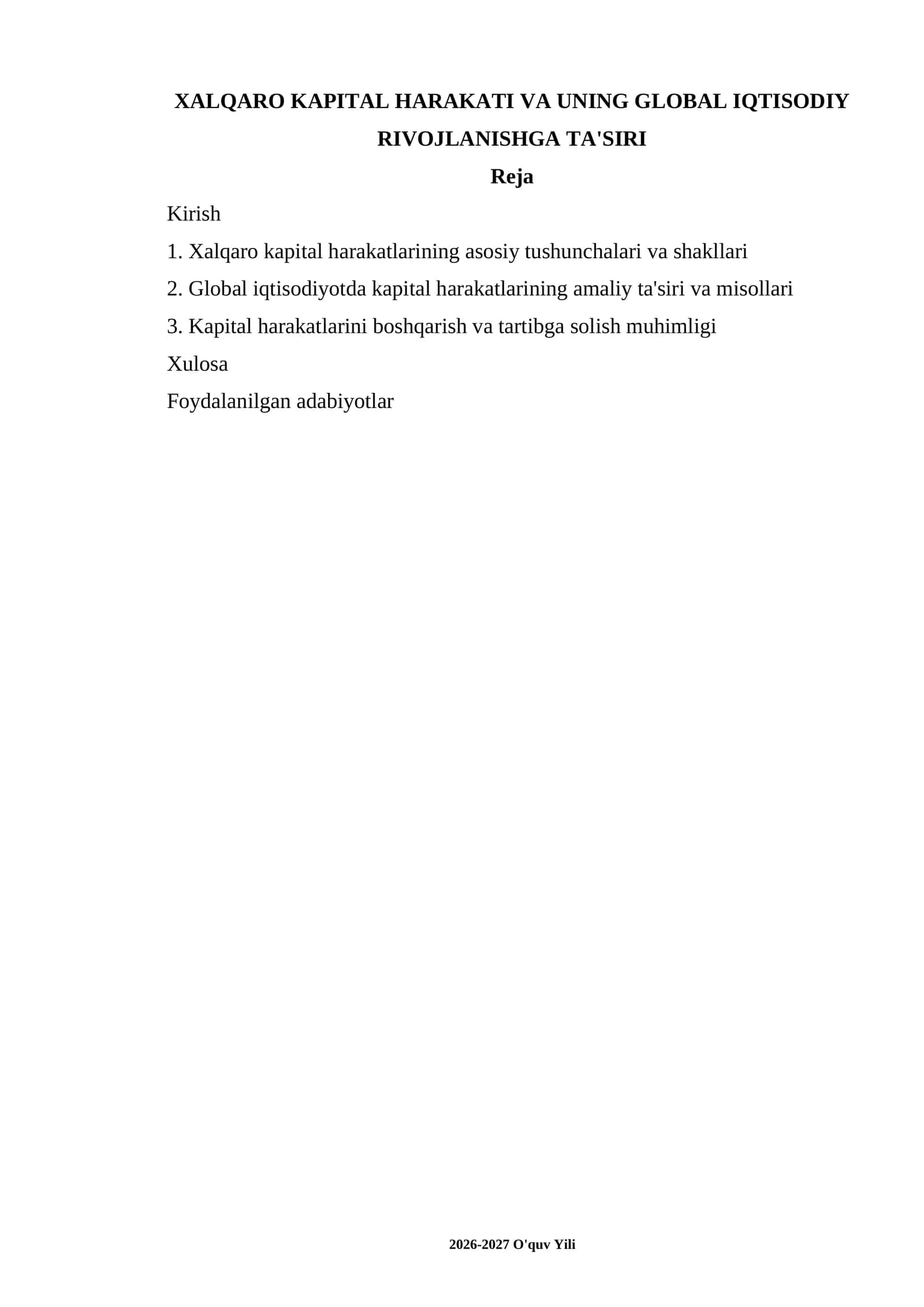 Xalqaro kapital harakati va uning global iqtisodiy rivojlanishga ta'siri 1