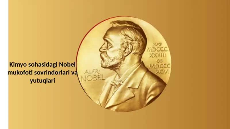 Kimyo sohasidagi Nobel mukofoti sovrindorlari va yutuqlari 1