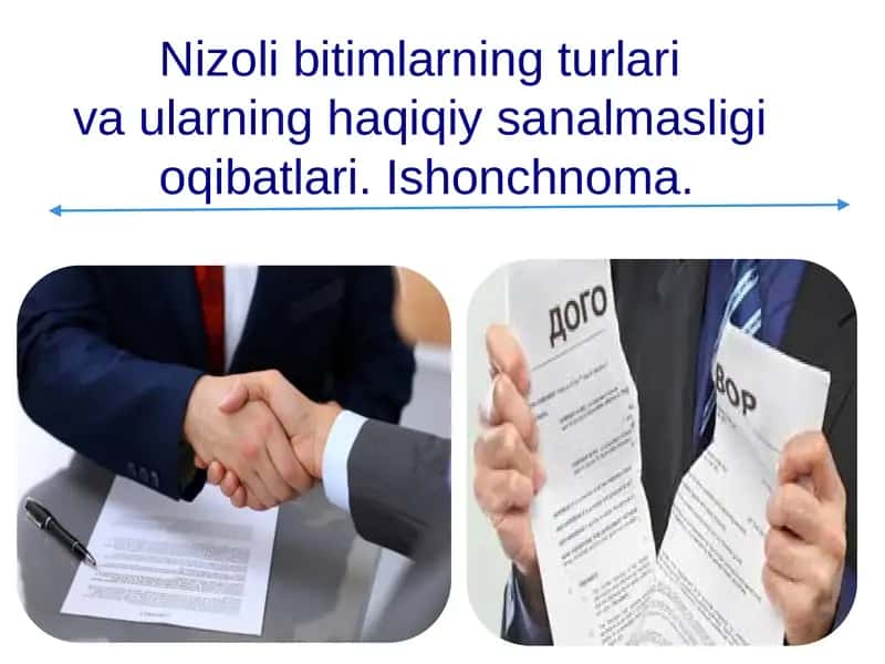 Nizoli bitimlarning turlari va ularning haqiqiy sanalmasligi 1