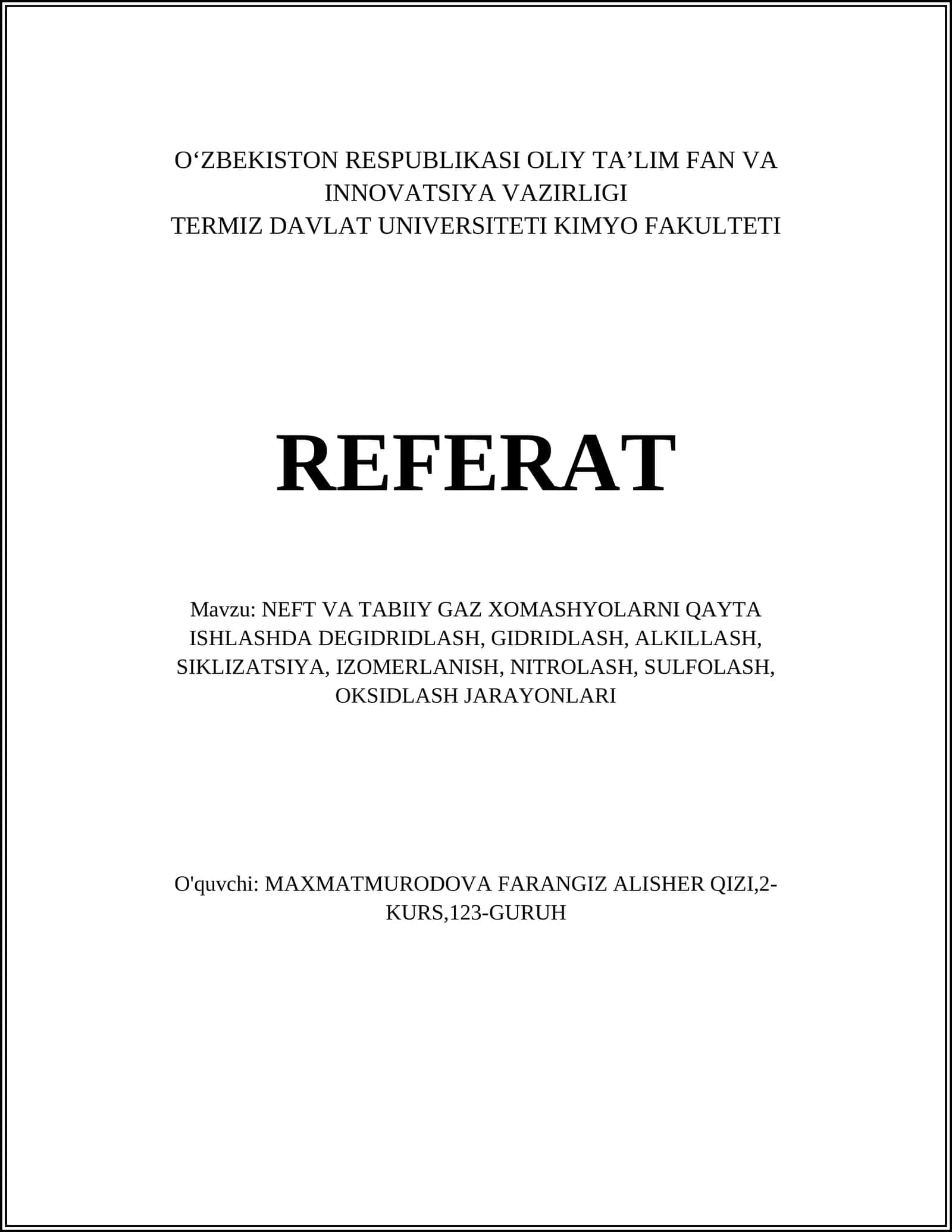 NEFT VA TABIIY GAZ XOMASHYOLARNI QAYTA ISHLASHDA DEGIDRIDLASH, GIDRIDLASH, ALKILLASH, SIKLIZATSIYA, IZOMERLANISH, NITROLASH, SULFOLASH, OKSIDLASH JARAYONLARI 1