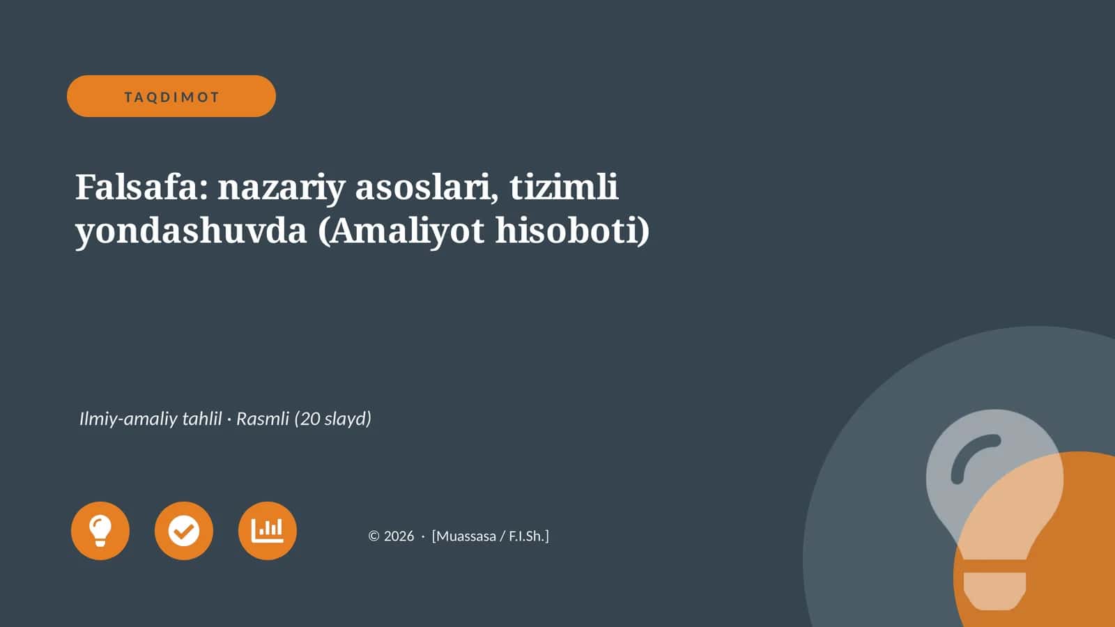 Falsafa: nazariy asoslari, tizimli yondashuvda (Amaliyot hisoboti) 1
