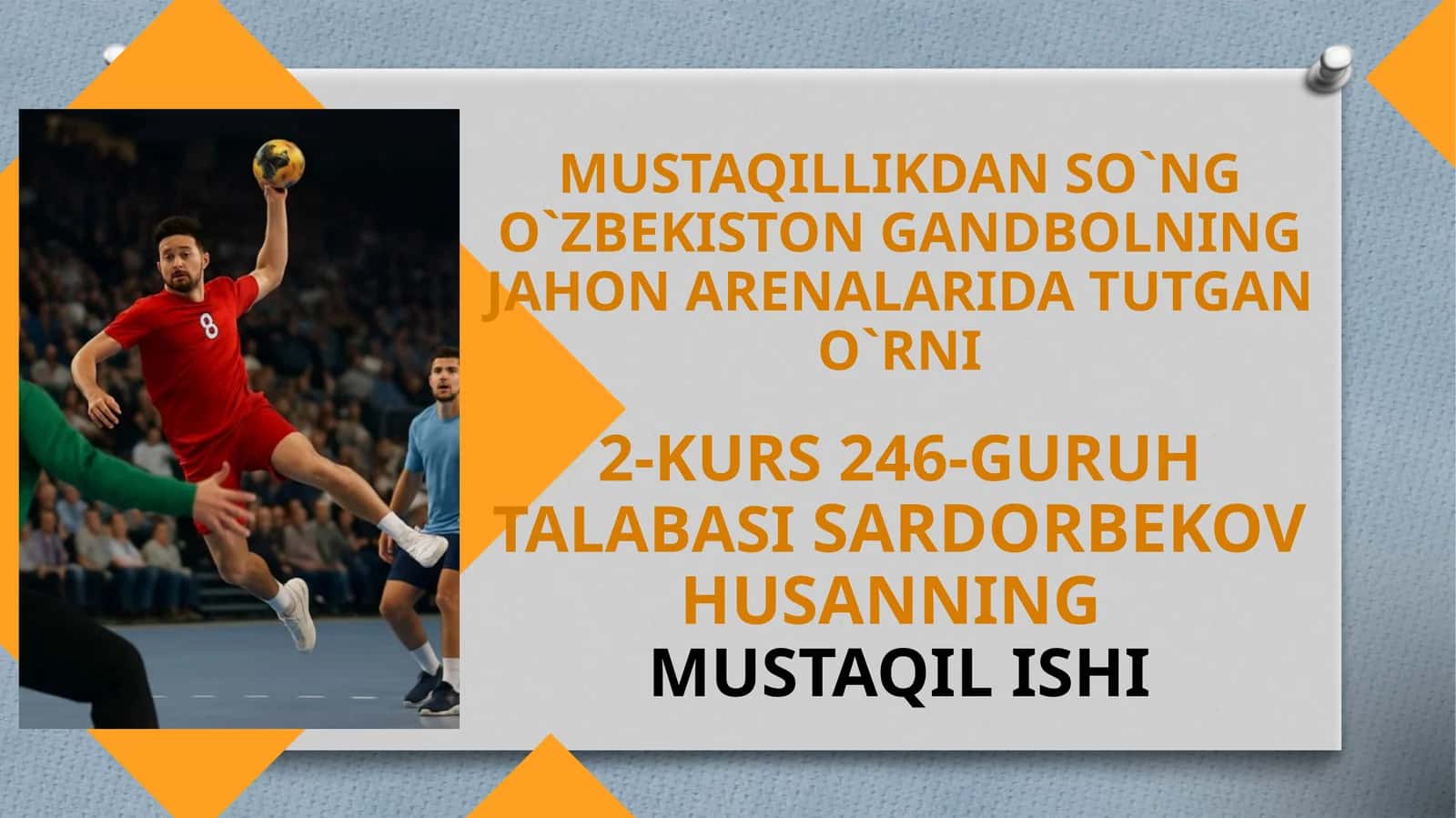 O'zbekiston Gandbolning Jahon Arenalarida Tutgan O'rni 1