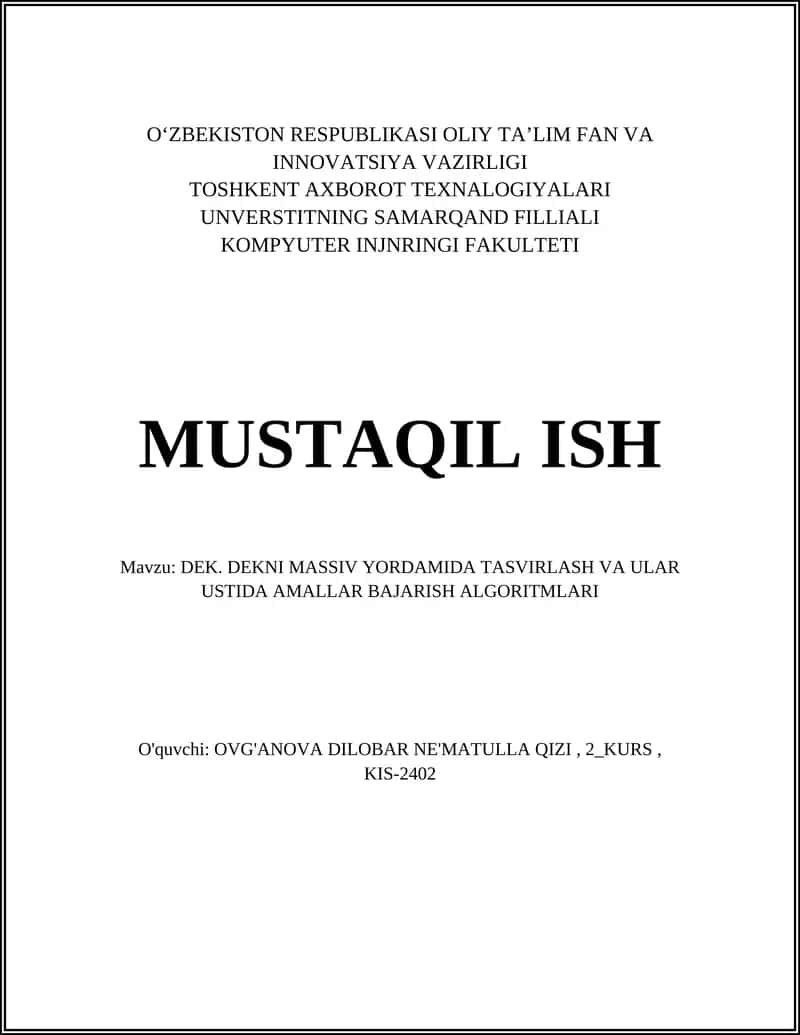 DEK. DEKNI MASSIV YORDAMIDA TASVIRLASH VA ULAR USTIDA AMALLAR BAJARISH ALGORITMLARI 1